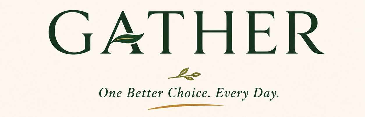 Gather